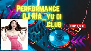 DJ RIA CLUB NEO EDEN LIPPO CIKARANG BEKASI JAWA BARAT