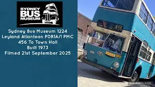 Sydney Bus Museum (1224) Leyland Atlantean PDR1A/1 PMC 456 To Town Hall