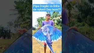 Testando a Pipa Drag&atilde;o com a linha de nylon! 🪁🔥#pipagigante #linhadenylon #pipadrag&atilde;o #pipa