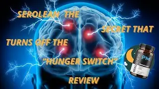 SEROLEAN THE HIDDEN SECRET THAT TURNS OFF THE HUNGRY 