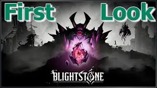 Первый взгляд на BlightStone
