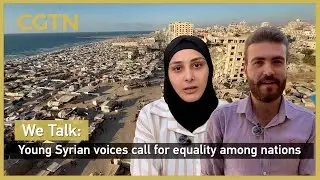 We Talk: Young Syrian voices call for equality among nations