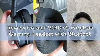 Review Corsair VOID v2 Wireless Gaming Headset with Bluetooth for PC, PS5, PS4, Switch, Mobile &ndash; Dol