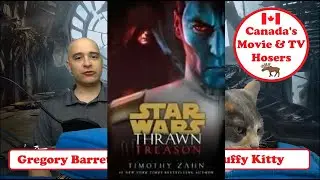 Star Wars Thrawn Treason SPOILERS Book Report - Canada's Movie & TV Hosers #starwars #booklover