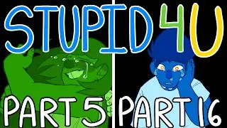 &spades;️ STUPID 4 U &clubs;️ Part 5 & 16 &hearts;️ Omori/Ace Attorney &diams;️