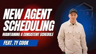 Maintaining a Consistent Schedule As a New Agent