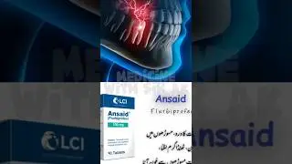 Ansaid Flurbiprofen for Pain Relief | Ansaid Uses & Benefits | Relieving Pain with Ansaid 100mg
