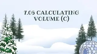 7.06 Calculating Volume (C)