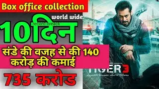tiger 3 day 10 world wide box office collection and advance booking of day 11