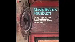 Carl Orff / Gunild Keetman - Musikalisches Hausbuch aus Musica Poetica, Orff-Schulwerk, Germany