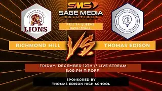 Thomas Edison vs Richmond Hill | PSAL 3A Queens II | 12/8/2025 | Varsity Basketball