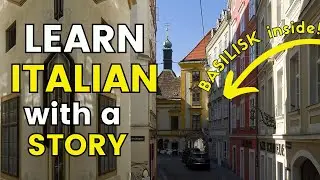 18. Il BASILISCO di Vienna 🐍 |  Italian for Intermediate