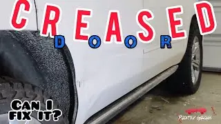 CREASED, WRINKLED, and STRETCHED Tahoe door, can I fix it?
