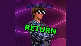 The RETURN of MrBubbles