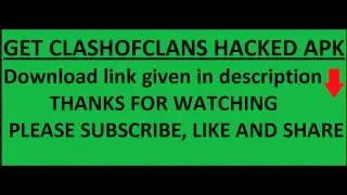 Download Clash of Clans Hacked Apk