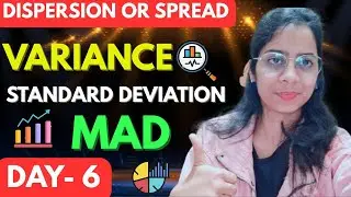 Day 6: Measure of Dispersion or Spread Part-02 - Variance, Standard Deviation, MAD in Statistics