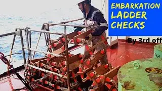 Embarkation ladder Checks-by 3 rd officer(aniket)