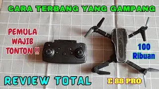 CARA MENERBANGKAN DRONE E88 PRO / E99 PRO 4K UNTUK PEMULA YANG GAMPANG