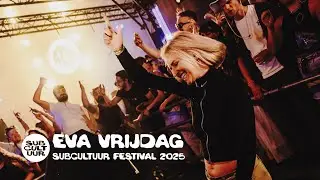 Subcultuur Festival 2025 | Eva Vrijdag | NYMA Nijmegen | Closing Set