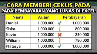 Cara Memberi Tanda Ceklis Otomatis di Excel Untuk Pembayaran Lunas ✅