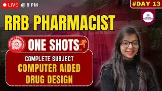 RRB PHARMACIST ONE SHOT VIDEO 8 I CADD I MOLECULAR DYNAMICS I DOCKING PROCESS I DRUG DISCOVERY