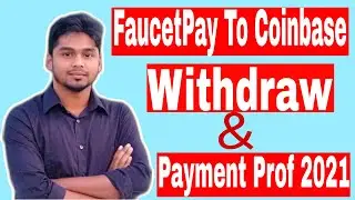 FaucetPay to Coinbase Bitcoin Transfer Banlga Tutorial 2021| Payment Prof faucetpay to Coinbase 2021