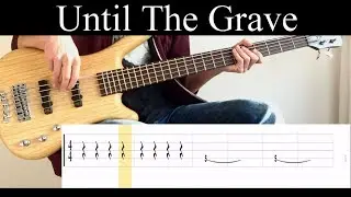 Until The Grave (Paradise Lost) - Bass Cover (With Tabs) by Leo D&uuml;zey
