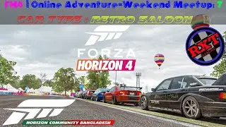 FH4 | Online Adventure - Weekend Meetup: 7, Car Type: Retro Saloon  | RxT GaminG.