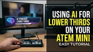 Using A.I. for Lower Thirds on the ATEM mini