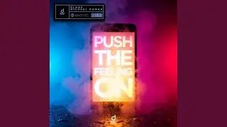 Push The Feeling On