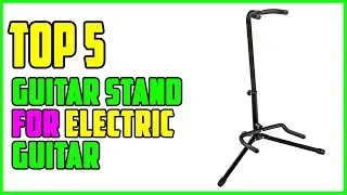 TOP 5 Best Guitar Stand for Electric Guitar 2026