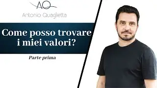 Come posso trovare i miei valori? (parte 1)