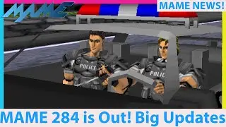 MAME 284 is Out! Model 2 Fixes! Newly Dumped Prototypes and More! MAME .284 Fun