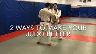 2 ways to make your judo better