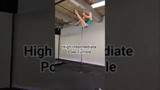 How to do a high Intermediate pole tumble // pole dance tutorial #poledance #polesport #polefitness