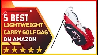 ✅ Best  Lightweight Carry Golf Bags ➡️ Top 5 Tested & Buying Guide