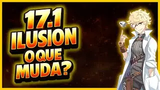 17.1 Ilusión Chegou! Veja Tudo Que Mudou no Ragnarok Latam