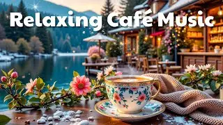Warm Winter Jazz & Bossa Nova ~ Relaxing Café Music for Snowy Mornings & Study