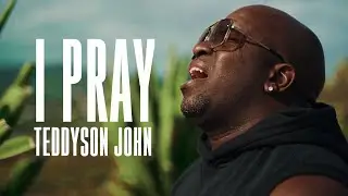 Teddyson John - I Pray (Official Music Video) | 2020 Soca