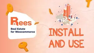 Installez et utilisez REES &ndash; Immobilier pour WooCommerce