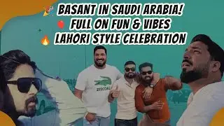 Basant Festival 2025 Dammam | Full Pakistani Vibes in Saudi Arabia 🇵🇰🇸🇦 | Kite Flying & Family Fun