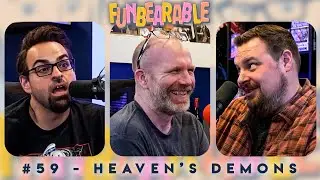 Heaven's Demons | Funbearable #59