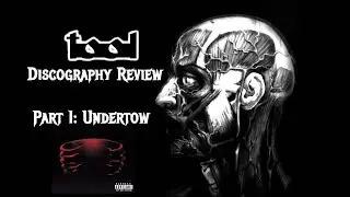 Tool - UNDERTOW Album Review