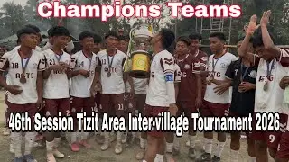 Tizit Area Inter-Village Tournament 2026 | Champions - Zangkham Village | Tizit Mon Nagaland/
