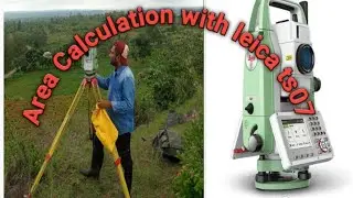 Area Calculation with leica ts07 || Total station se Area kaise Calculate kore @binudboruah5156