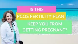 Is this type of #pcos #fertility Plan Keeping You From Getting Pregnant?