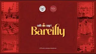 Bareilly Tourism film