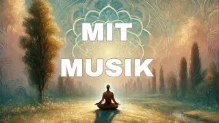 INNERE RUHE & KLARHEIT FINDEN I - SANFTE MEDITATION F&Uuml;R DEN ALLTAG &bull; MIT MUSIK, OHNE K&Ouml;RPERSCAN