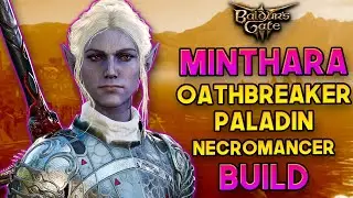 Baldur's Gate 3 - MINTHARA OATHBREAKER PALADIN NECROMANCER BUILD - Paladin/Wizard Multiclass Guide