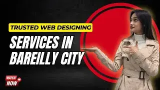 Trusted Web Designing Services in Bareilly City in 2026